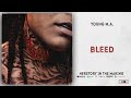 Young M.A. - Bleed (Herstory In The Making)
