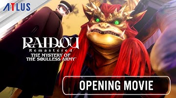 RAIDOU Remastered: The Mystery of the Soulless Army — Opening Movie
