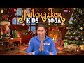 The Nutcracker 🎄| A Cosmic Kids Yoga Adventure!