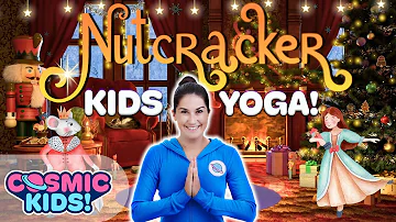 The Nutcracker 🎄| A Cosmic Kids Yoga Adventure!