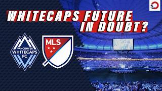 Could the Whitecaps revenue woes put their long-term MLS future in doubt?😬 | OneSoccer Direct ⤴️