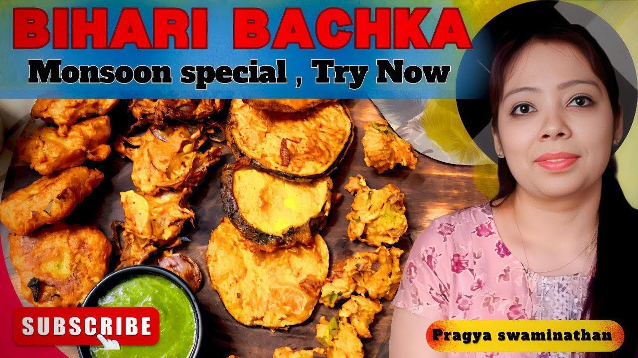 बरसात में खाइए पटना का मशहूर पकौड़ा प्लेटर | Kachri, Pyaju, Aloo Chop ...