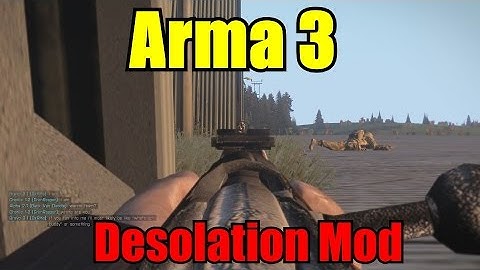 Arma 3: Desolation Mod #1