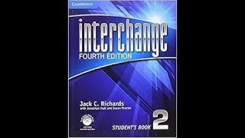 interchange 2 unit 16 part 1 كورس انجليزي الجامعة الامريكية انترتشينج 2شرح