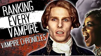 Ranking Every Anne Rice Vampire From Weakest To Strongest || Vampire Chronicles thumbnail