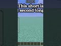 This short is 1 second || #viralshort #minecraft #trendy #minecraftshorts #subscribe
