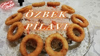 En Lezi̇z Özbek Pi̇lavi Tari̇fi̇ Gökçenin Mutfağından