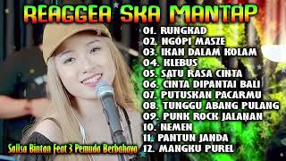 ALBUM BIKIN SEMANGAT KERJA | 3 PEMUDA BERBAHAYA FT SALLSA BINTAN | ALBUM RUNGKAD