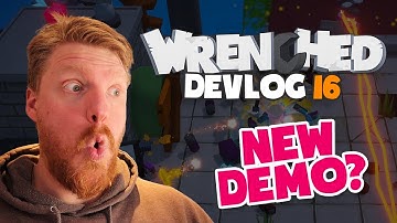 Wrenched Devlog 16 - Finishing My Alpha (HELP ME TEST THE NEW DEMO!)