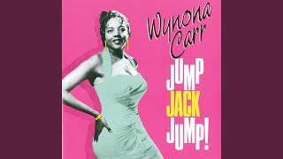 Video thumbnail of "Wynona Carr - Jump Jack Jump"