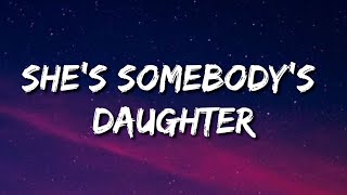 Drew Baldridge - She&#39;s Somebody&#39;s Daughter (Lyrics) [The Wedding Version]