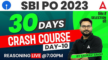 SBI PO 2023 | SBI PO Reasoning Crash Course | Reasoning by Saurav Singh | Day 10