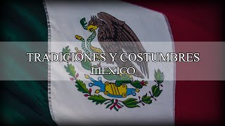Traditions and customs of Mexico