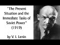 What happens after a socialist revolution  the immediate tasks of soviet power 1919 by lenin