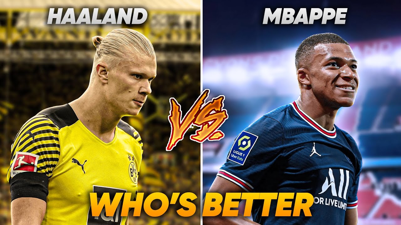 Haaland Or Mbappe Who is Better 