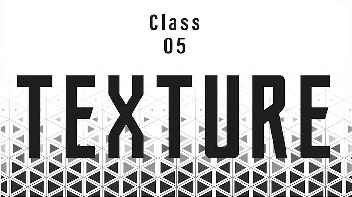 TEXTURE Class #5 - Visual element of Graphic Design - Graphical academy
