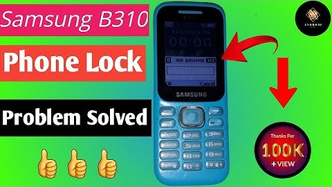 Samsung b310e,B313e, B350e Master reset/Sim lock solution100%. How to Hard reset/Phone lock solution