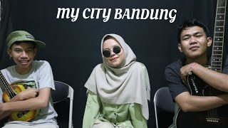 My City Bandung  - Skaming Sunday Cover Sam Raka ft  Yusan & Riska