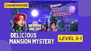 GameHouse Delicious Mansion Mystery Level 5-1