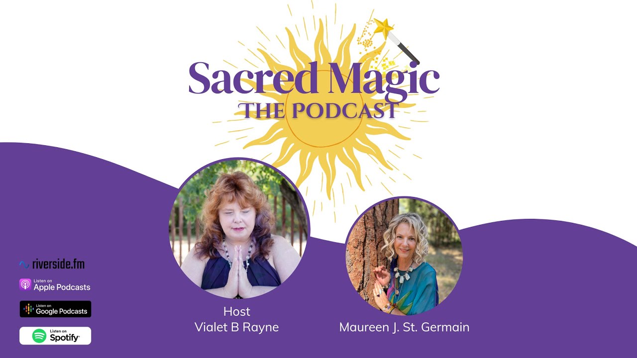 Sacred Magic Maureen J. St Germain YouTube