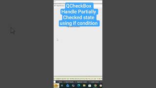 Qt C++ Tutorial  QCheckBox Partially Checked State Ko if Condition Se Handle Kaise Kare #programming