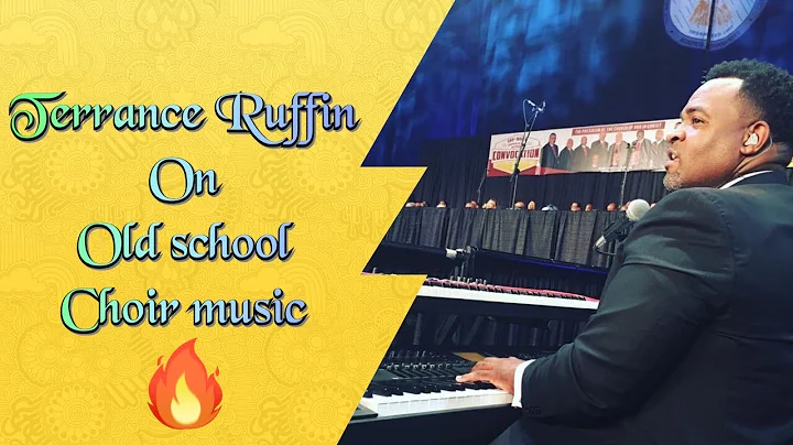 Terrance Ruffin on old school choir music!!!
