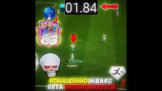 Ronaldinho Speed in EA FC 25/26 VS Ronaldinho Speed in Beta 🤯⚡