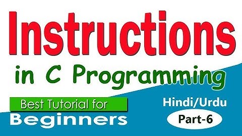 what are c instructions in hindi/urdu part 6