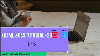 Tutorial 29 XHTML & CSS. ID'S Wealth