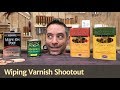Wiping Varnish Shootout