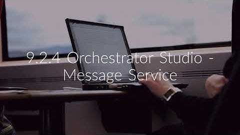 Orchestrator Studio  - Message Service Request