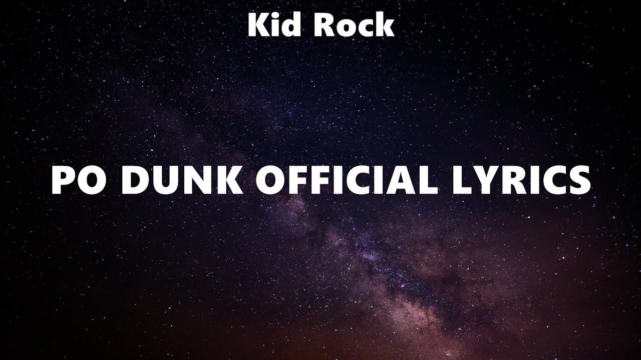 Kid Rock Po Dunk Official Lyrics lyrics Luke Combs, Zac Brown