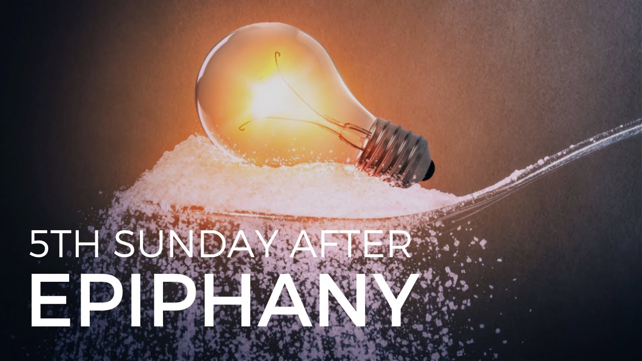 5th Sunday After Epiphany YouTube