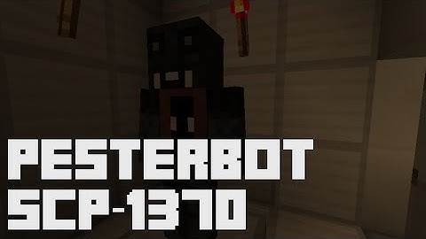 SCP-1370 Minecraft SCP File [Pesterbot]