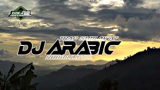 DJ ARABIC TRAP SHOLAWAT X ROBBIOLAHUL