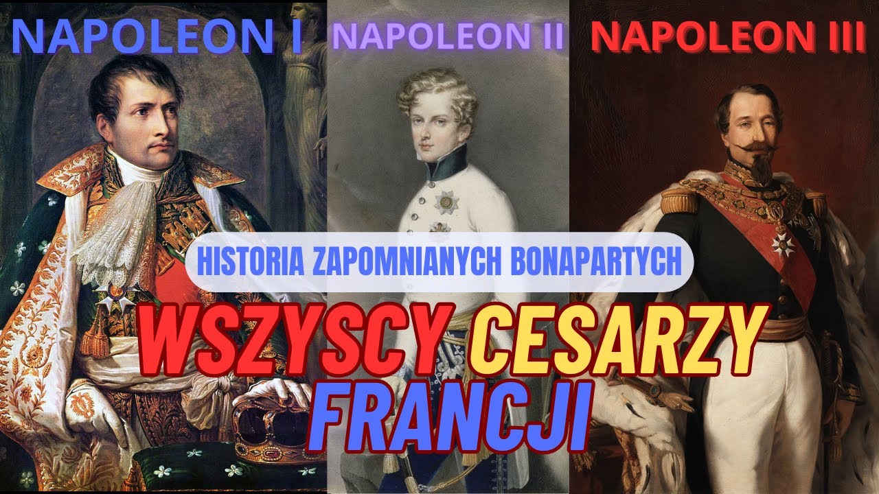 HISTORIA FRANCJI W XIX w. NAPOLEON I, NAPOLEON II, NAPOLEON III