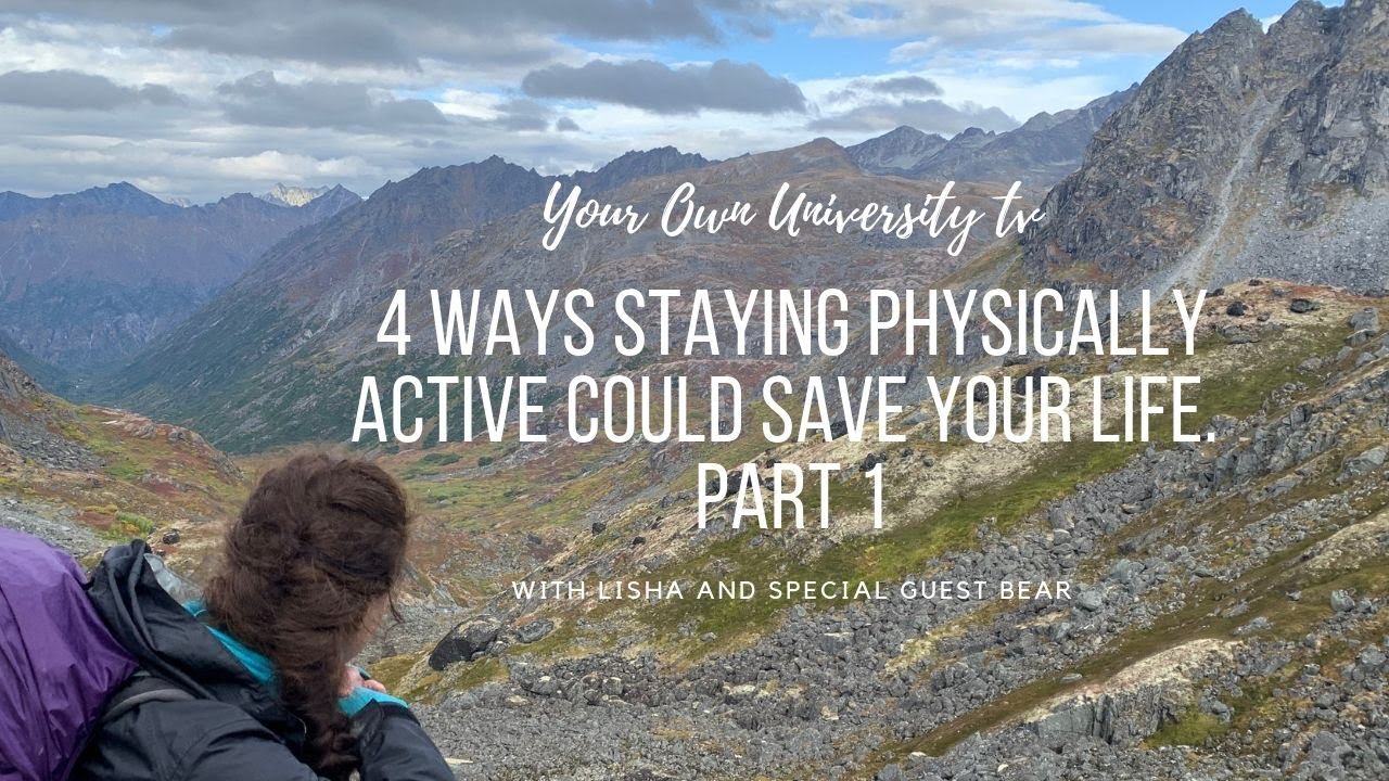 4 ways staying physically active COULD SAVE YOUR LIFE... Part 1