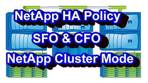 What Is SFO and CFO In NetApp HA Policy