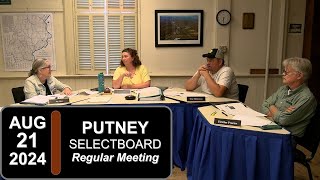 Putney Selectboard Mtg 8/21/24
