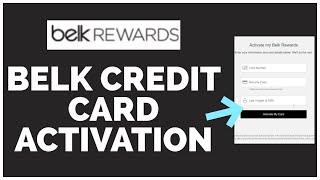 Belk Credit Card Activation: How To Activate Belk Rewards Card 2022?