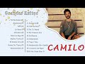 Camilo Remix 2023 - Camilo Grandes Éxitos - Las 20 Mejores Canciones De Camilo