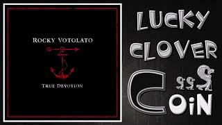 Rocky Votolato - Lucky Clover Coin