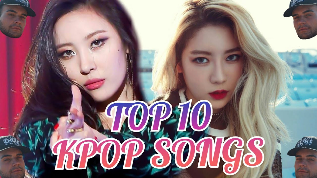 TOP 10 Kpop Songs Meine TOP 10 ☆KPOP EDITION☆ YouTube