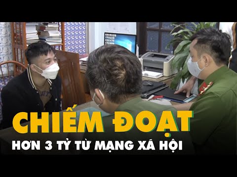 Video Triệt xóa nhóm lừa đảo trên mạng xã hội, chiếm đoạt... - youtube