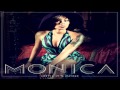 Monica Until It S Gone New Monica 2011 mp3