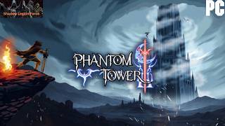 Another Rouge Like Action Game?!~Phantom Tower Demo: Gameplay Demo Playthrough