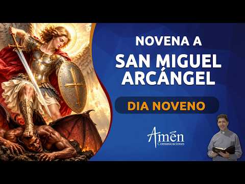 Novena a San Miguel Arcángel l Dia 9 l Padre Carlos Yepes