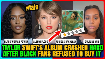 Taylor Swift’s Big Mistake Just Backfired  Black Fans Boycotted Her Album!
