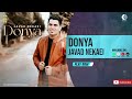 Javad nekaei  donya  official audio track    