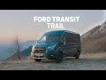 Ford Transit Trail and Ford Transit Custom Trail